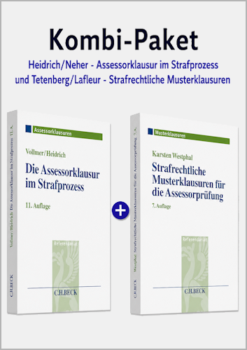 Kombi-Paket Assessorklausur im Strafprozess + Strafrechtliche Musterklausuren
