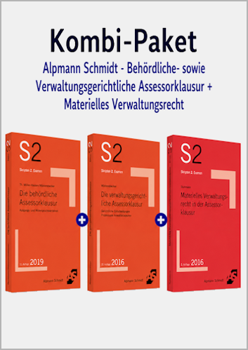 Kombi-Paket Behördliche + gerichtliche Assessorklausur + Materielles Verwaltungsrecht