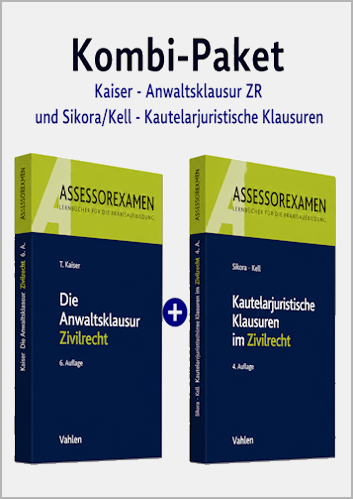 Kombi-Paket Anwaltsklausur Zivilrecht + Kautelarjuristische Klausuren