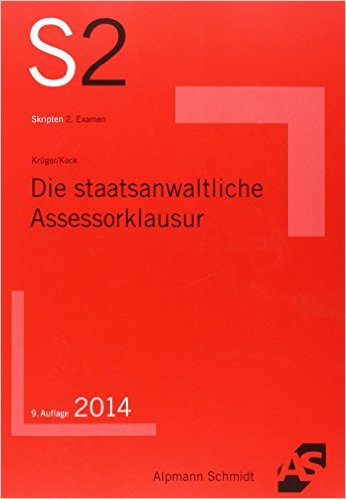 Kock / Rieck, Die staatsanwaltliche Assessorklausur, 12. Auflage 2021