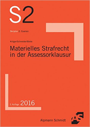 Reitzig / Schneider, Materielles Strafrecht in der Assessorklausur, 5. Auflage 2023