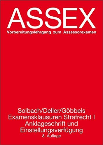 Solbach / Deller / Göbbels - Anklageschrift und Einstellungsverfügung