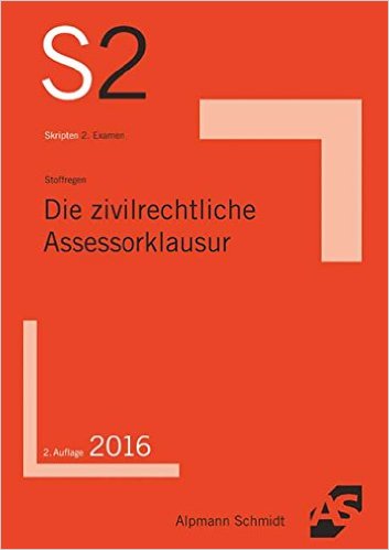 Stoffregen, Die zivilgerichtliche Assessorklausur, 4. Auflage 2021