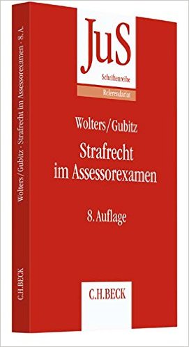 Wolters / Gubitz, Strafrecht im Assessorexamen, 9. Auflage 2021